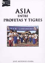 Asia entre profetas y tigres
