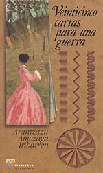 Veinticinco cartas para una guerra
