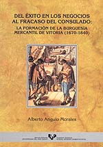 Del éxito en los negocios al fracaso del Consulado