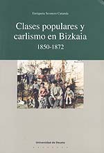 Clases populares y carlismo en Bizkaia 1850-1872