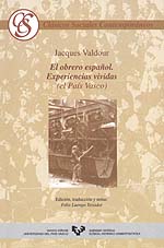 El obrero español. Experiencias Vividas