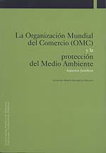 La OMC y la protección del medio ambiente