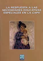 La respuesta a las necesidades educativas especiales en la CAPV