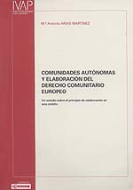 Comunidades aut&oacute;nomas y elaboraci&oacute;n del derecho...