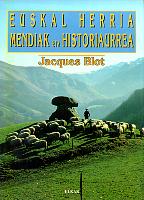 Euskal Herria.Mendiak eta Historiaurrea