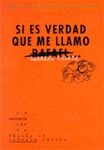 Si es verdad que me llamo ....