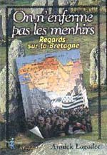 On n'enferme pas les menhirs