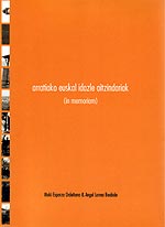 Arratiako euskal idazle aitzindariak (in memoriam)