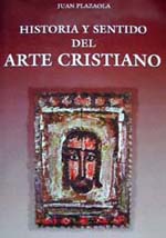 Historia y sentido del arte cristiano