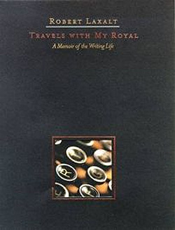 Robert Laxalt, Travels with My Royal