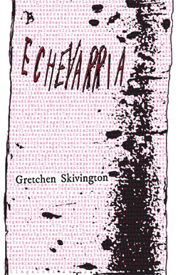 Echevarria (2017), Gretchen Skivington